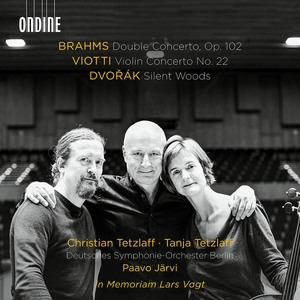 Brahms - Double Concerto; Viotti - Violin Concerto; Dvorak - Silent Woods
