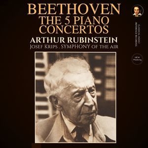 Beethoven: The 5 Piano Concertos by Arthur Rubinstein