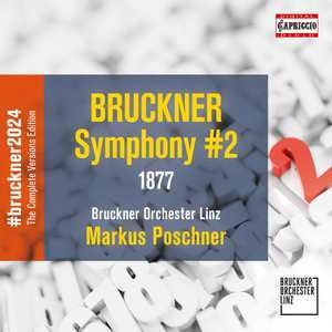 BRUCKNER: Symphony No. 2 (1877 Version)