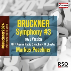 Bruckner: Symphony No. 3 in D Minor, WAB 103 Wagner (1873 Version, Ed. L. Nowak)