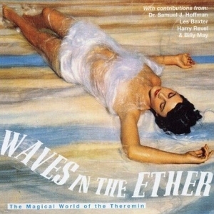 Waves In The Ether (Remastered 2004)