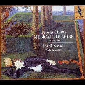 Tobias Hume - Musicall Humors