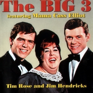 The Big 3 Featuring Mama Cass Elliot