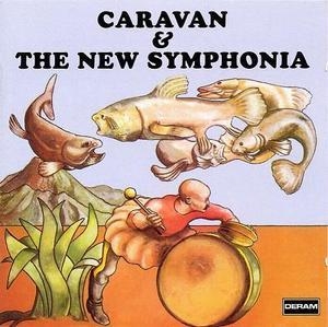 Caravan & The New Symphonia (the Complete Concert)