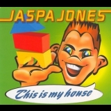 Jaspa Jones - This Is My House '1995