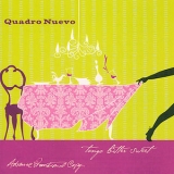 Quadro Nuevo - Tango Bitter Sweet '2006