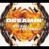 Michael Fortunati - Dreamin' '1997