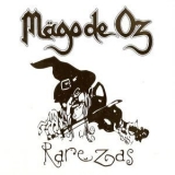 Mago De Oz - Rare Zas (2CD) '2006
