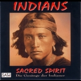 Sacred Spirit - Indians - Die Gesange Der Indianer '1994