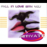Activate - Fall In Love With You '1997