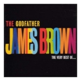 James Brown - The Godfather - The Very Best Of '2002