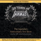 Axxis - The Legendary Anniversary Live Show (2CD) '2011