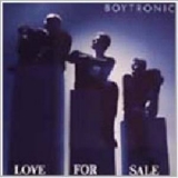 Boytronic - Love For Sale '1988