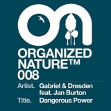 Gabriel & Dresden - Dangerous Power '2006
