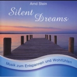 Arnd Stein - Silent Dreams '2010