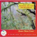 Gomer Edwin Evans - Music For Friends Of The Rainforest '1993