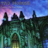 Tad Morose - Leaving The Past Behind '1993 - Album