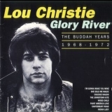Lou Christie - Glory River- The Buddah Years 1968-1972 '1992