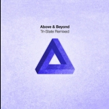 Above & Beyond - Tri State Remixed '2007