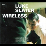 Luke Slater - Wireless '1999 - Album