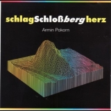 Armin Pokorn - Schlagschlossbergherz '1994