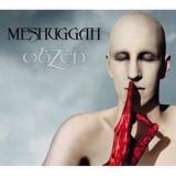 Meshuggah - obZen (Japanese Edition) '2008 - Album