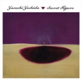 Yasushi Yoshida - Secret Figure '2006 - Album
