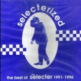 The Selecter - Selecterized (best Of, 1991-1996) '1996
