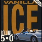 Vanilla Ice - Rollin' In My 5.0 '1991