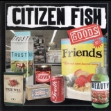 Citizen Fish - Goods '2011