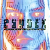 Psysex - Expressions Of Rage '1999