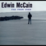 Edwin Mccain - Far From Over '2001
