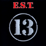 E.S.T. - 13 '1995 - Album