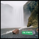 The Streets - Everything Is Borrowed '2008