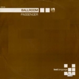 Ballroom - Passenger [CDS] '2001