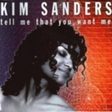 Kim Sanders - Tell Me That You Want Me [CDS] '1993