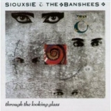 Siouxsie And The Banshees - Through The Looking Glass '1987 - Album