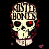 Mister Bones - Hell In Montreal '2005