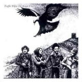 Traffic - When The Eagle Flies '1974 - Album