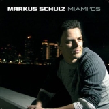 Markus Schulz - Miami 05 (CD1) '2005 - Album