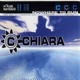 Chiara - Nowhere To Run '1997