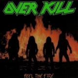 Overkill - Feel The Fire       [1987, Megaforce, 20286-1972-2, USA] '1985