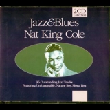Nat King Cole - Jazz & Blues '1998