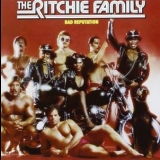 The Ritchie Family - Bad Reputation (2012) '1979
