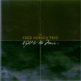 Fred Hersch Trio - Night & The Music '2007