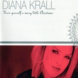 Diana Krall - Have Yourself A Merry Little Christmas '2001