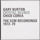 Chick Corea & Gary Burton - Crystal Silence - The Ecm Recordings 1972-79 '2009