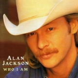 Alan Jackson - Who I Am '1994