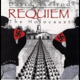 David Axelrod - Requiem - The Holocaust '1993