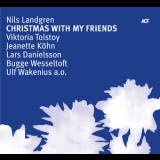Nils Landgren - Christmas With My Friends '2006
